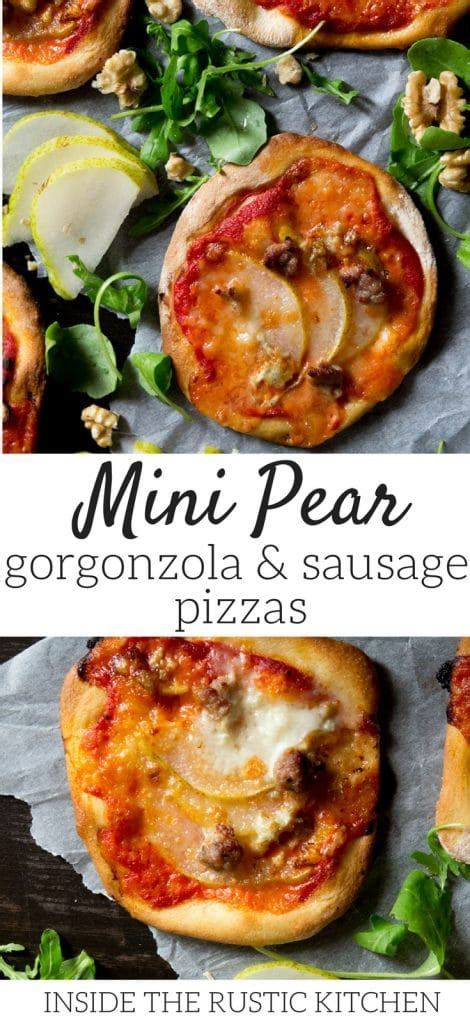 Mini Sausage Pizzas With Pear And Gorgonzola Inside The Rustic Kitchen