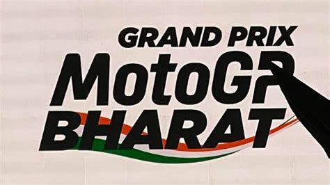 Motogp To Finally Make India Debut In 2023 Grand Prix Of Bharat To