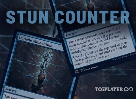 Mtg Keywords Explained What Is A Stun Counter Tcgplayer Infinite