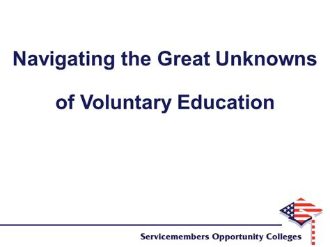 Navigating The Great Unknowns Of Voluntary Education Navigating The