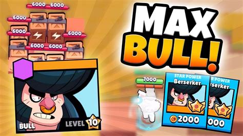 New Maxed Best Shotgun Brawler Bull Brawl Stars Max Level 10 Bull