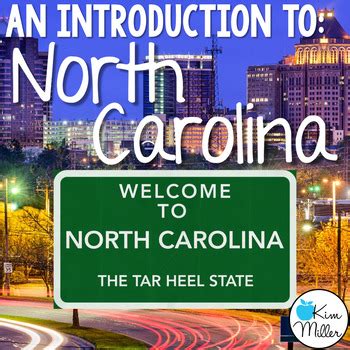 North Carolina An Introduction To The Tar Heel State By Kim Miller