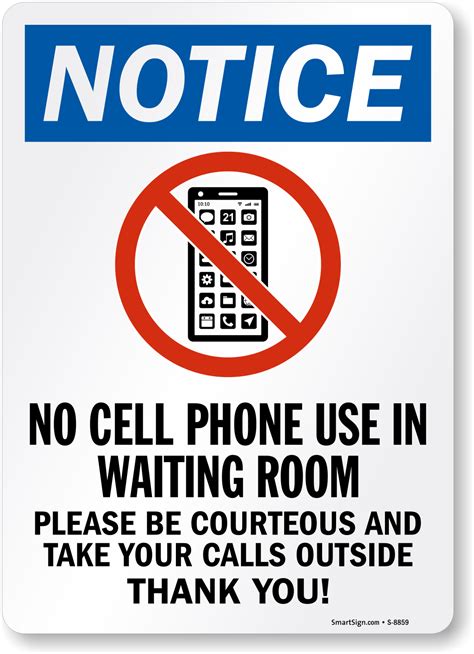 Notice No Cell Phone Use In Waiting Room Please Be Courteous And