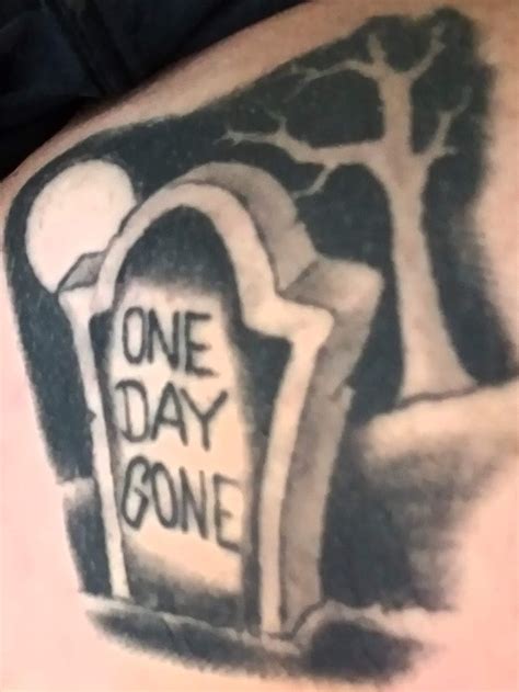 One Day Gone Dana Tattoo Fever Pelham Nh R Tattoos