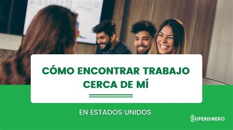 Oportunidades De Trabajos Disponibles Cerca De Mi En Espa Ol