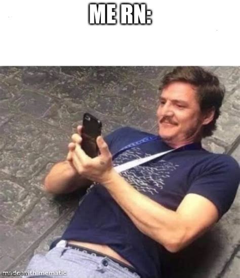 Pedro Pascal Smiling At Phone Memes Imgflip