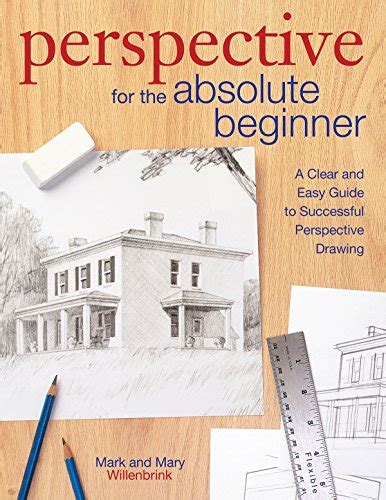 Perspective For The Absolute Beginner Ebook Drawing For Beginners