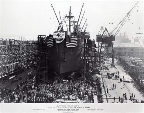 Photo Of Launching Of The Ss Robert E Peary Liberty Ship Famous For