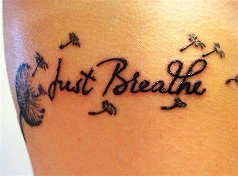 Pin By Julie Hulsey On Tats Just Breathe Tattoo Breathe Tattoo Tattoos