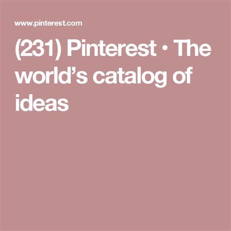 Pinterest The World S Catalog Of Ideas