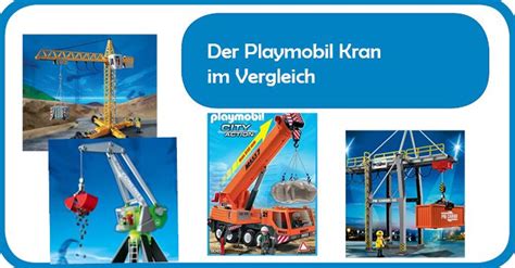 Playmobil Kran Der Gro E Vergleich Von Spielzeug Tipps Playmobil