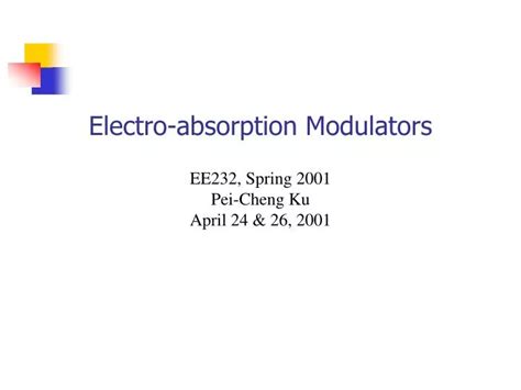 Ppt Electro Absorption Modulators Powerpoint Presentation Free