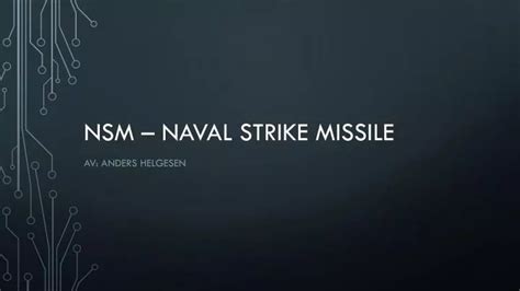 Ppt Nsm Naval Strike Missile Powerpoint Presentation Free Download Id 5608848