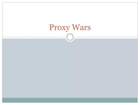 Ppt Proxy Wars Powerpoint Presentation Free Download Id 1900154