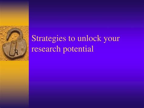 Ppt Strategies To Unlock Your Research Potential Powerpoint