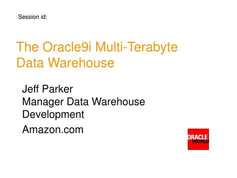 Ppt The Oracle9i Multi Terabyte Data Warehouse Powerpoint