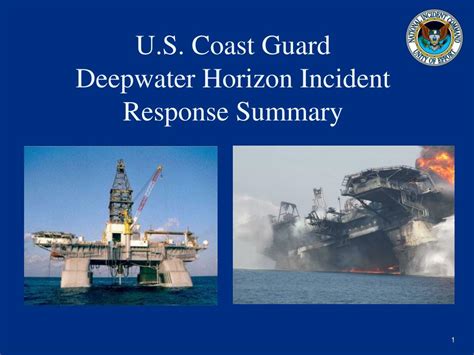 Ppt U S Coast Guard Deepwater Horizon Incident Response Summary