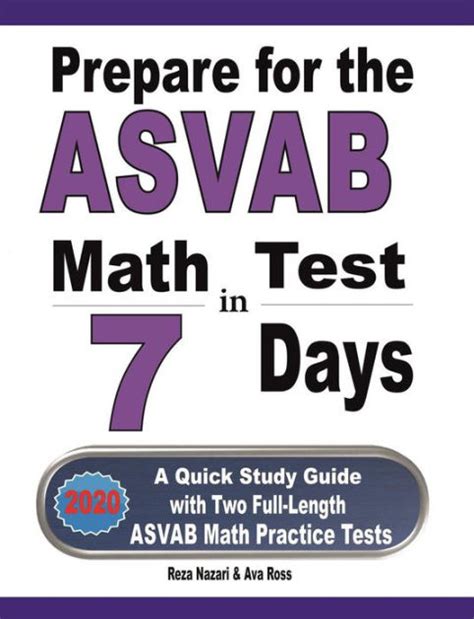 Prepare For The Asvab Math Test In 7 Days A Quick Study Guide With Two Full Length Asvab Math