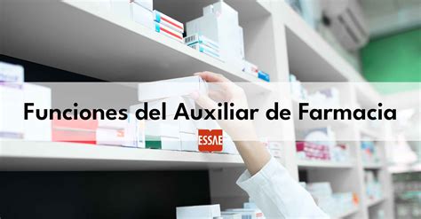 Principales Funciones De Un Auxiliar De Farmacia Blog Instituto Europeo De Formaci N Y