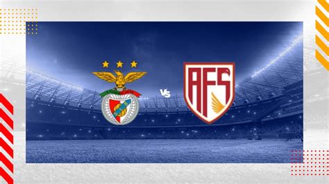 Pronostic Benfica Avs Futebol Sad League Cup 21 12 2023