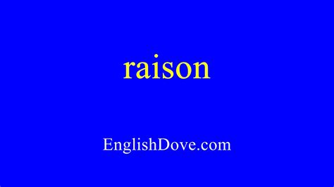 Raison D Tre Pronunciation American