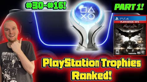 Ranking My Playstation Platinum Trophies From Easiest To Hardest Part 1 Youtube