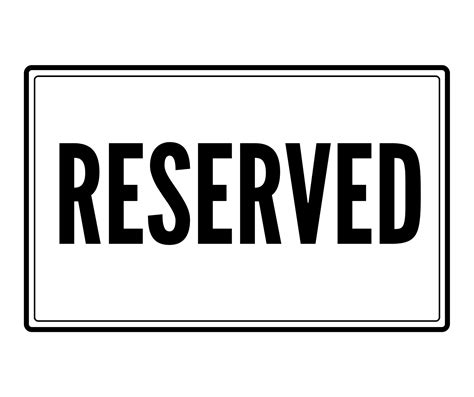 Free Reserved Sign Printable Template Download