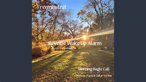 Reveille Wake Up Alarm Morning Bugle Call Acoustic Classical Guitar Version Youtube