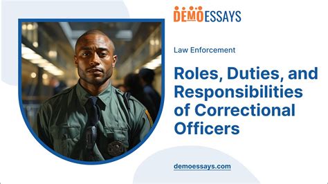 Roles Duties And Responsibilities Of Correctional Officers Essay