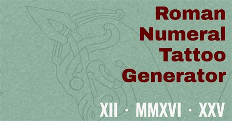 Roman Numeral Tattoo Generator