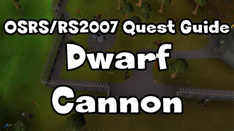 Rs2007 Osrs Dwarf Cannon Guide Runescape Youtube