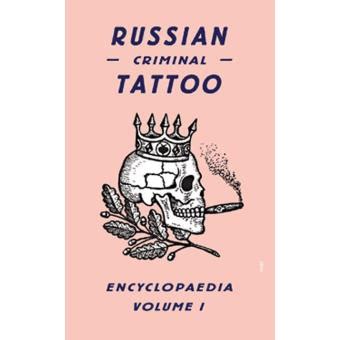 Russian Criminal Tattoo Encyclopaedia Vol 1 Cartonado Baldaev