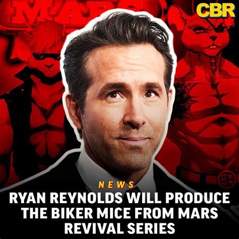 Ryan Reynolds To Produce Biker Mice From Mars Revival