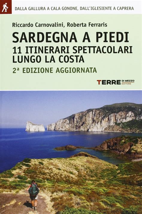 Sardegna A Piedi Riccardo Carnovalini Roberta Ferraris Gli Ultimi