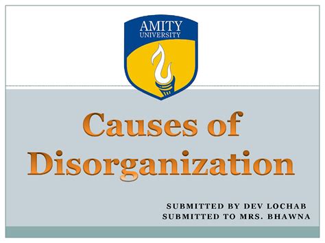 Solution Causes Of Disorganization Ppt Studypool