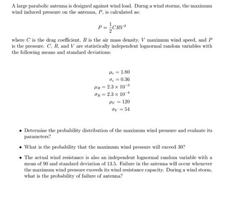 Solved A Large Parabolic Antenna Is Designed Against Wind Load During