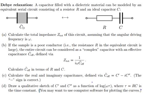 Solved Debye Relaxation A Capacitor Filled With A Chegg Com