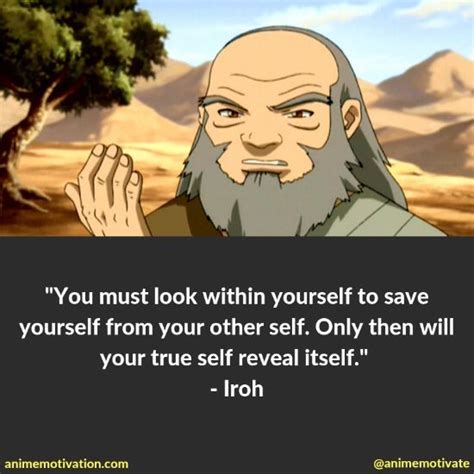 Some Lessons From Avatar Avatar Quotes Iroh The Last Airbender