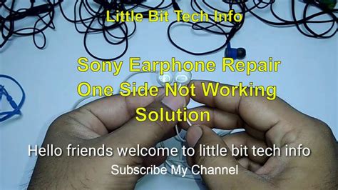 Sony In Earphone Repair One Side Not Working Solution Step By Step