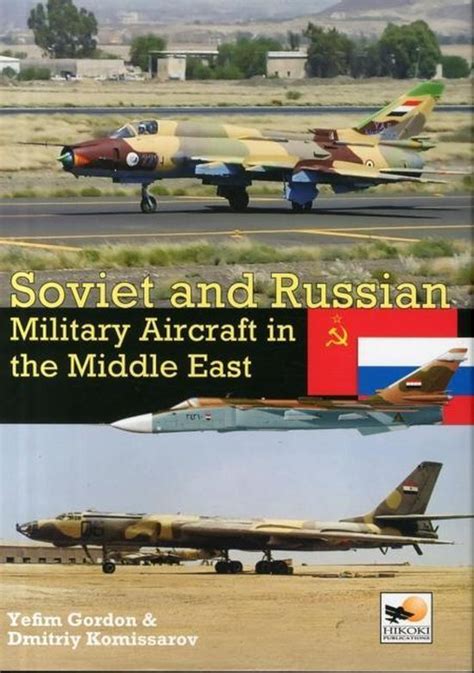 Soviet And Russian Military Aircraft In The Middle East