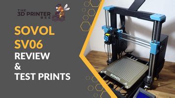 Sovol Sv06 Hands On Review Print Quality Tests