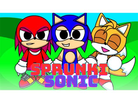 5 Ways Sprunkie Sonic Speedruns Dominate