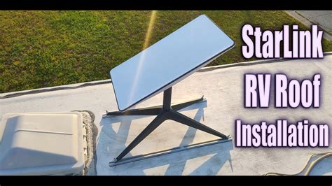 Starlink Rv Roof Top Install Youtube