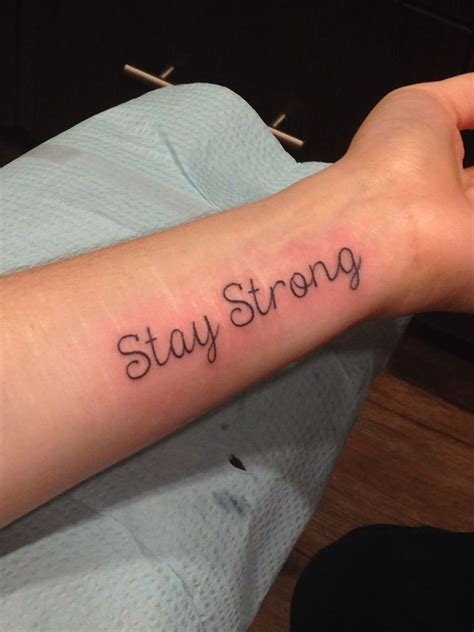 Stay Strong Tattoo Strong Tattoos Dope Tattoos Trendy Tattoos Body