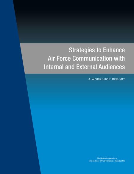 Strategies To Enhance Air Force Communication With Internal And External Audiences A Workshop