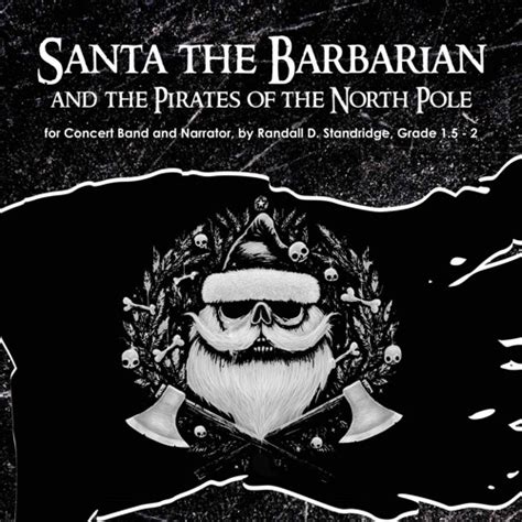 Stream Santa The Barbarian And The Pirates Of The North Pole Gr 1 5 2