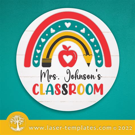 Teacher S Classroom Sign Laser Ready Templates