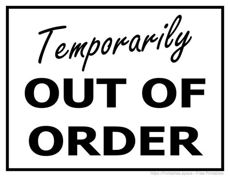 Temporarily Out Of Order Sign