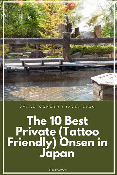 The 10 Best Private Tattoo Friendly Onsen In Japan Onsen Onsen