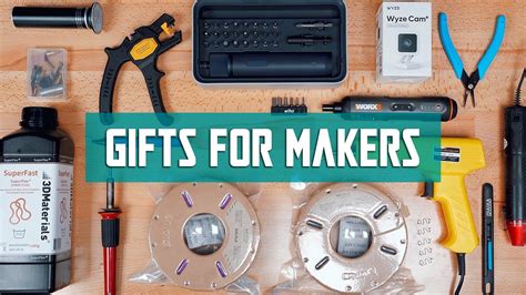 The Best 3D Printing Tools And Accessories Of The Year Gift Guide For Makers Youtube